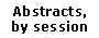 Abstracts by session