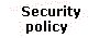  Security
policy 