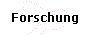  Forschung 